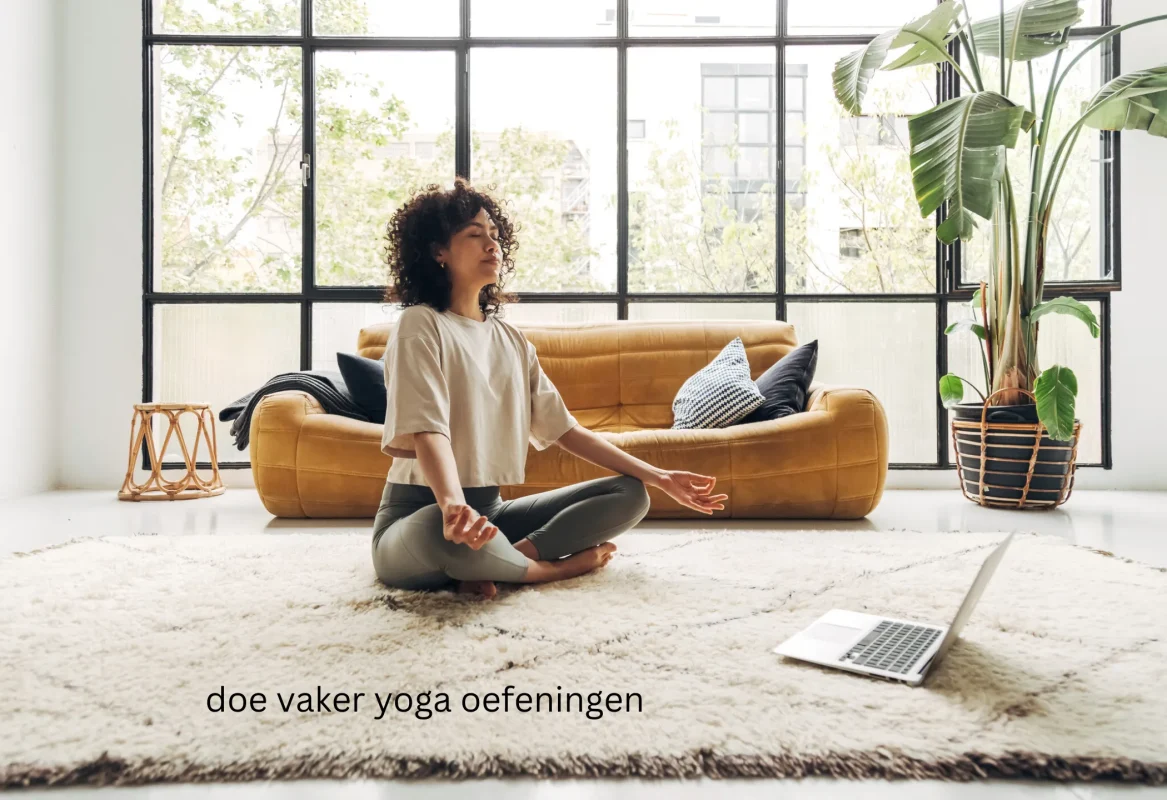 Doe Vaker Yoga Oefeningen