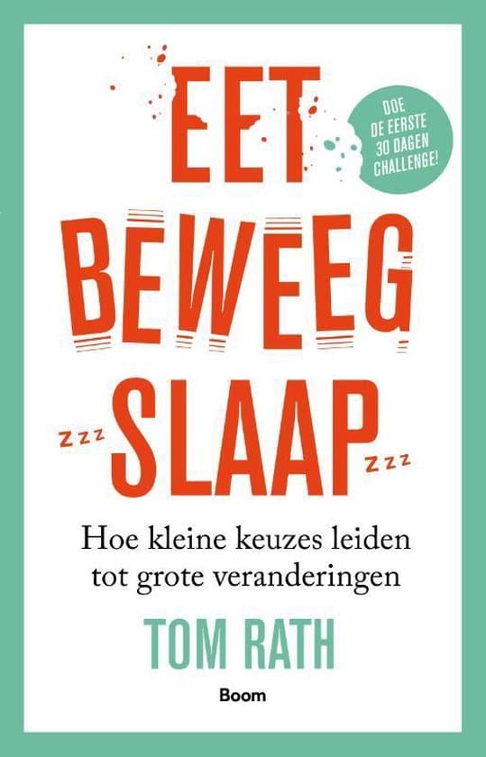 Eet, Beweeg, Slaap