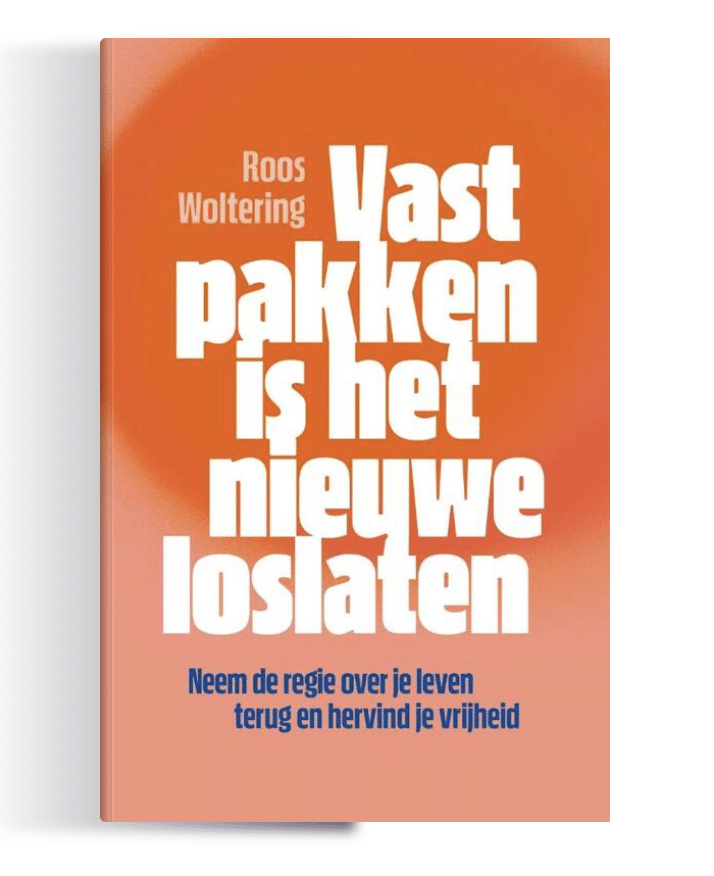 Vastpakken Is Het Nieuwe Loslaten